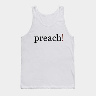 Preach! Tank Top